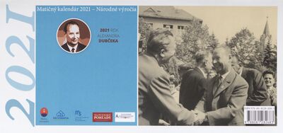 Matičný kalendár 2021 - Národné výročia : 2021 Rok Alexandra Dubčeka /