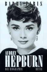 Audrey Hepburn. : Die Biographie. /