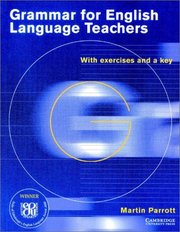 Grammar for English language teachers : [with exercises and a key] /