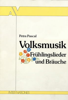 Volksmusik : Frühlingslieder und Bräuche /
