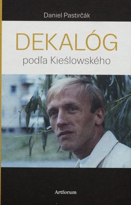 Dekalóg podľa Kieślowského /