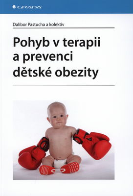 Pohyb v terapii a prevenci dětské obezity /