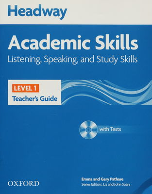 Headway academic skills : listening, speaking, and study skills. Level 1, Teacher´s guide /