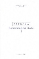 Komeniologické studie 1. : Texty publikované v letech 1941-1958. /