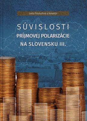 Súvislosti príjmovej polarizácie na Slovensku. III. /