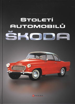 Století automobilů Škoda /