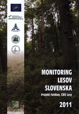 Monitoring lesov Slovenska : projekt FutMon, ČMS Lesy 2011 /