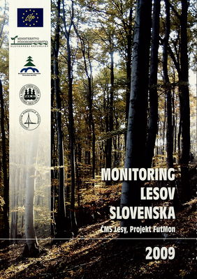 Monitoring lesov Slovenska : ČMS Lesy, Projekt FutMon 2009 /
