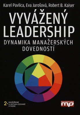 Vyvážený leadership : dynamika manažerských dovedností /