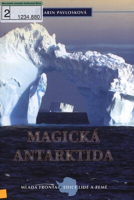 Magická Antarktida : tam, kde končí sny /