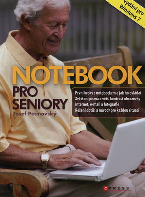 Notebook pro seniory : vydání pro Windows 7 /