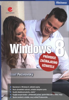 Windows 8 : průvodce začínajícího uživatele /