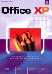 Office XP. : Podrobný průvodce začínajícího uživatele. /