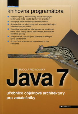 Java 7 : učebnice objektové architektury pro začátečníky /