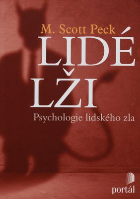Lidé lži : psychologie lidského zla /