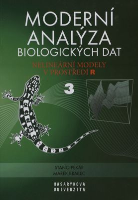 Moderní analýza biologických dat. 3. díl, Nelineární modely v prostředí R /