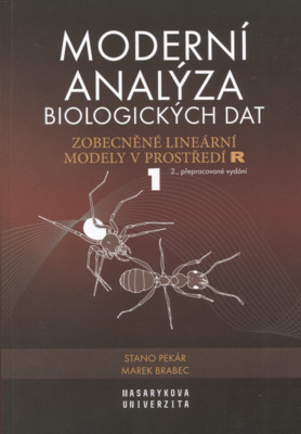 Moderní analýza biologických dat. 1. díl, Zobecněné lineární modely v prostředí R /