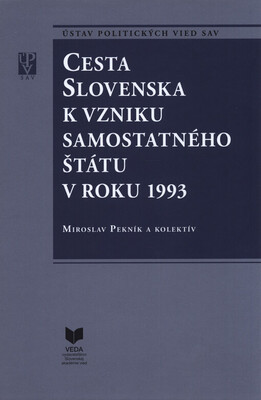 Cesta Slovenska k vzniku samostatného štátu v roku 1993 /