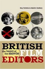 British film editors : the heart of the movie /