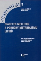 Diabetes mellitus a poruchy metabolismu lipidů. /