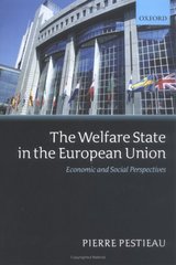 The welfare state in the European Union : economic and social perspectives /