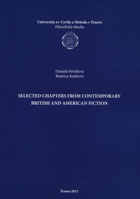 Selected chapters from contemporary British and American fiction /