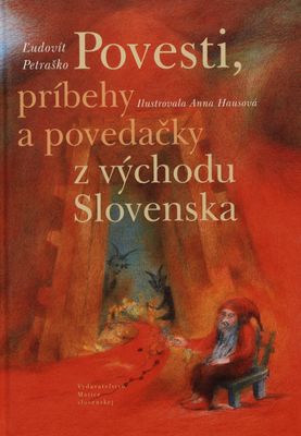 Povesti, príbehy a povedačky z východu Slovenska /