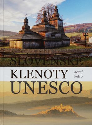 Slovenské klenoty UNESCO /