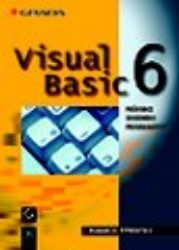 Visual Basic 6. : Průvodce zkušeného programátora. /