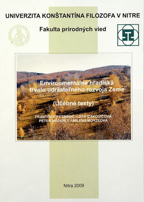 Environmentálne hľadiská trvalo udržateľného rozvoja Zeme : (učebné texty) /