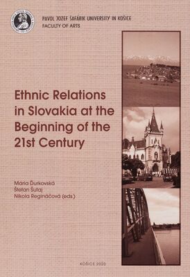Ethnic relations in Slovakia at the beginning of the 21st century /