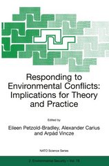 Responding to environmental conflicts: implications for theory and practice. /