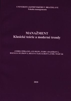 Manažment : klasické teórie a moderné trendy /