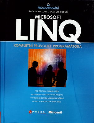 Microsoft LINQ : kompletní průvodce programátora /