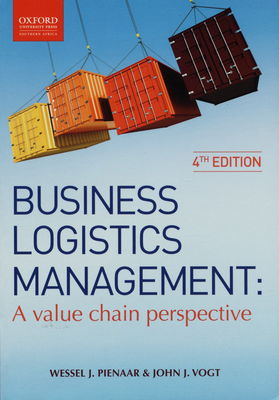 Business logistics management : a value chain perspective /