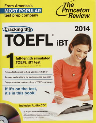 Cracking the TOEFL iBT : [1 full-length simulated TOEFL iBT test] /