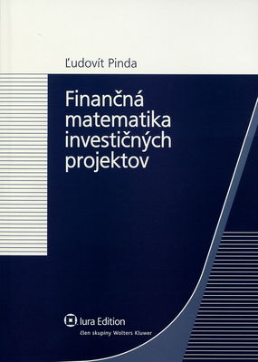 Finančná matematika investičných projektov /