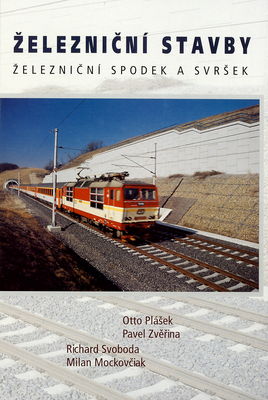 Železniční stavby : železniční spodek a svršek /