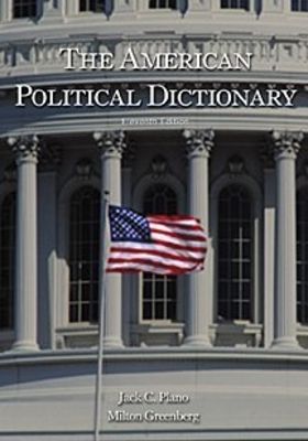 The american political dictionary /
