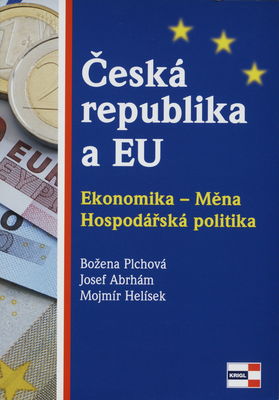 Česká republika a EU : ekonomika - měna - hospodářská politika /