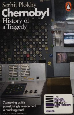 Chernobyl : history of a tragedy /