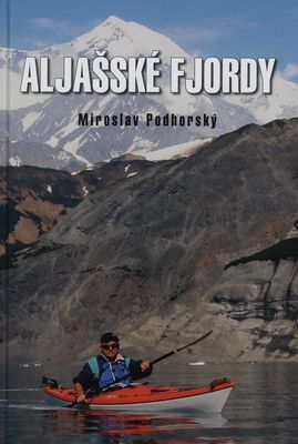Aljašské fjordy /