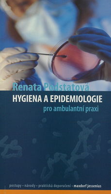 Hygiena a epidemiologie pro ambulantní praxi /