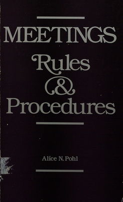 Meetings : rules & procedures /