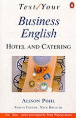 Test your business English. : Hotel and catering. /