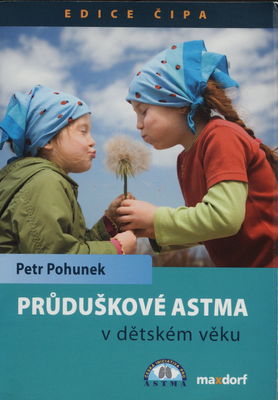 Průduškové astma v dětském věku /