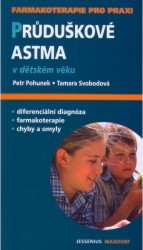 Průduškové astma v dětském věku : průvodce ošetřujícího lékaře /
