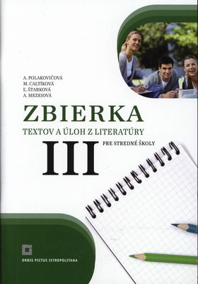 Zbierka textov a úloh z literatúry III pre stredné školy /