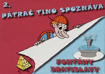 Pátrač Tino spoznáva fontány Bratislavy. 2. /