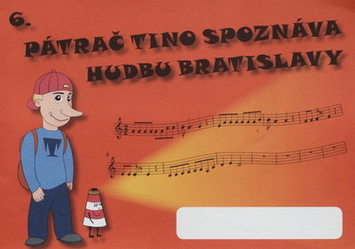 Pátrač Tino spoznáva hudbu Bratislavy. 6. /